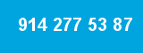 914 277 53 87